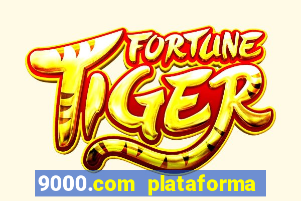 9000.com plataforma de jogos